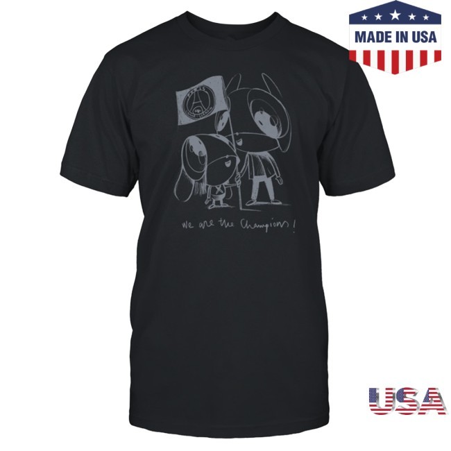 Xana We Are The Champions Shirt Xana